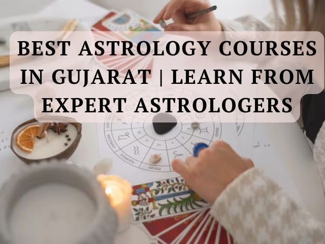 best-astrology-courses-in-gujarat-learn-from-expert-astrologers