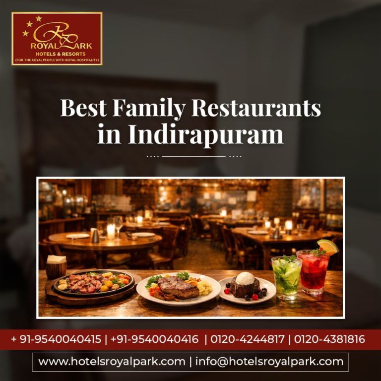 best-family-restaurants-in-indirapuram-for-memorable-dining-big-0
