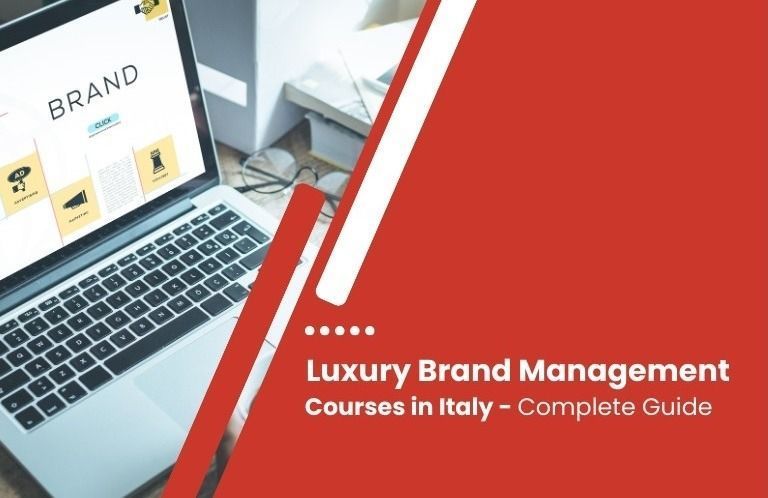 luxury-brand-management-courses-in-italy-apply-now-big-0