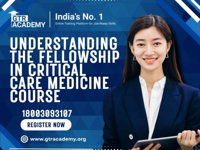 understanding-the-fellowship-in-critical-care-medicine-course
