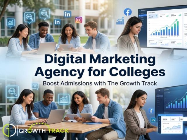 digital-marketing-agency-for-colleges-the-growth-track