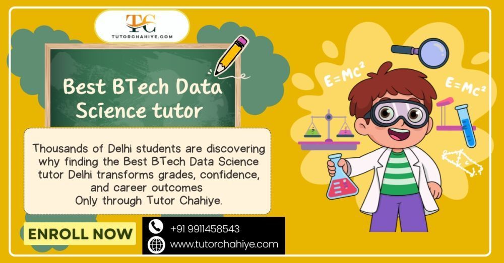 what-changes-when-you-choose-best-btech-data-science-tutor-delhi-big-0