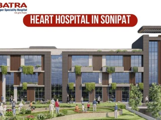trusted-heart-hospital-in-sonipat-for-safe-cardiac-care