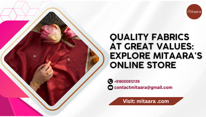 quality-fabrics-at-great-values-explore-mitaaras-online-store-big-0