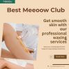 say-goodbye-to-painful-waxing-meeoow-club-best-hair-removal-wax-big-0
