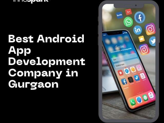 best-android-app-development-company-in-gurgaon