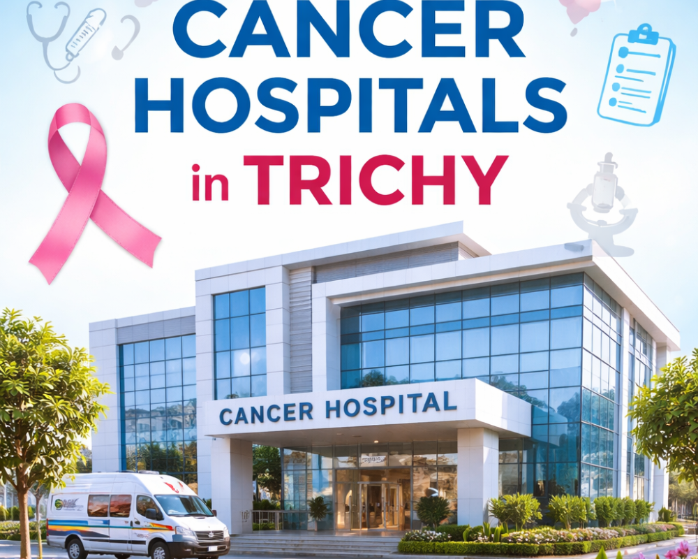 cancer-hospital-in-trichy