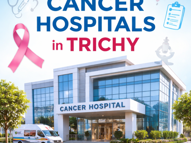 cancer-hospital-in-trichy