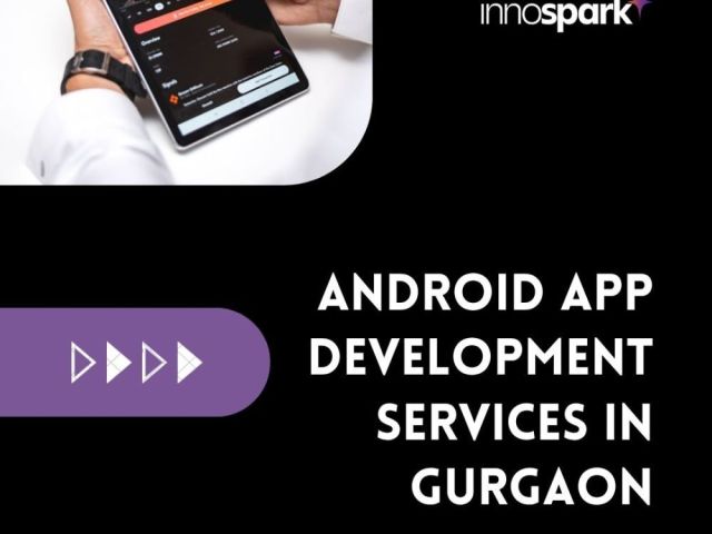 android-app-development-services-in-gurgaon
