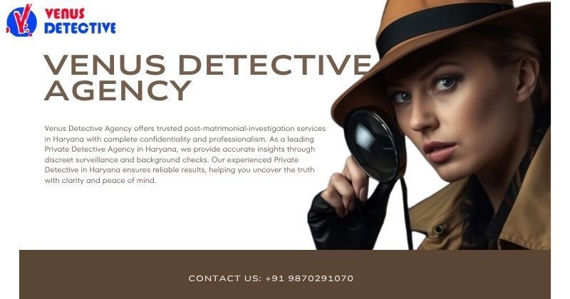 reliable-post-matrimonial-investigation-in-haryana-big-0