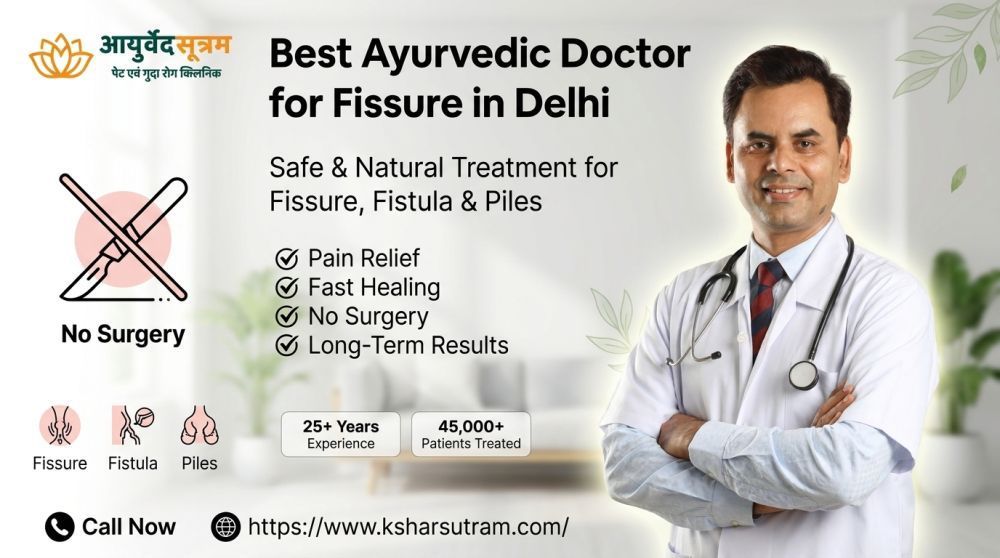 best-ayurvedic-doctor-for-fissure-in-delhi-big-0