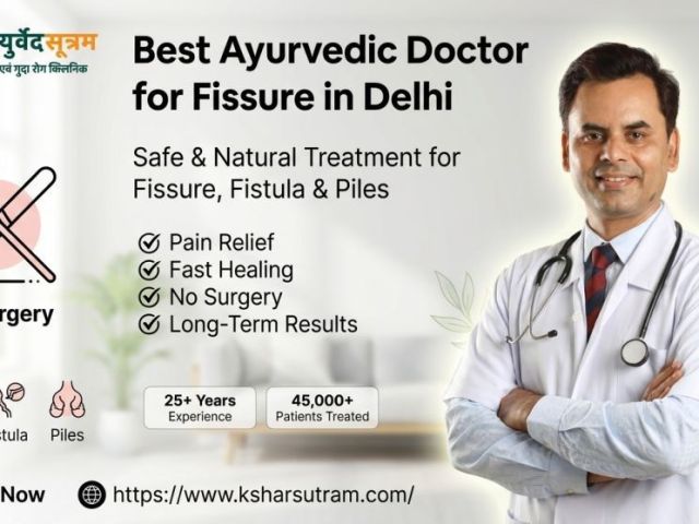best-ayurvedic-doctor-for-fissure-in-delhi