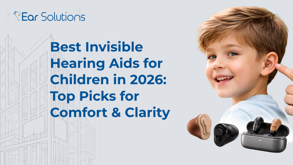 best-invisible-hearing-aids-for-children-2026-ear-solutions-big-0