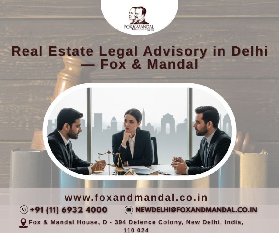 real-estate-legal-advisory-in-delhi-fox-mandal-big-0