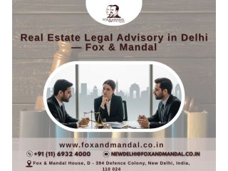 real-estate-legal-advisory-in-delhi-fox-mandal-small-0
