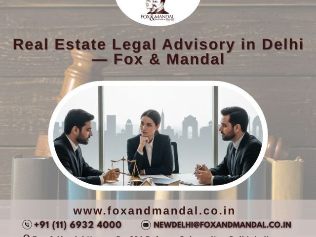 real-estate-legal-advisory-in-delhi-fox-mandal