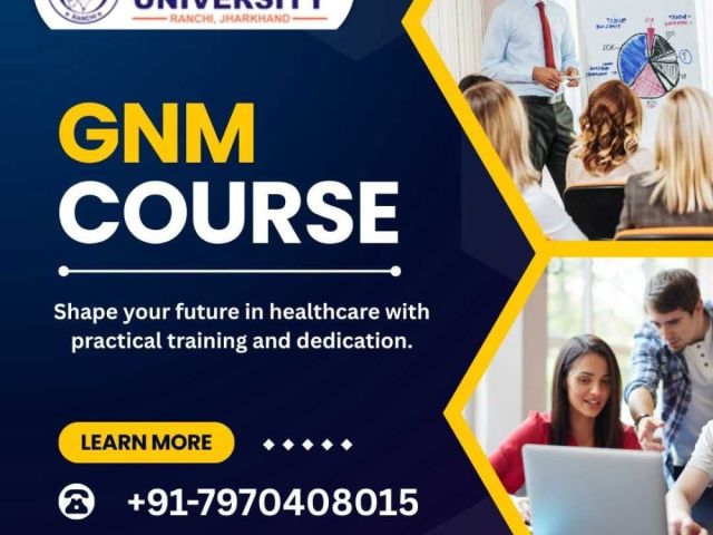 which-is-the-trusted-college-for-gnm-course-in-ranchi