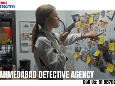 detective-agency-in-ahmedabad-trusted-confidential-services
