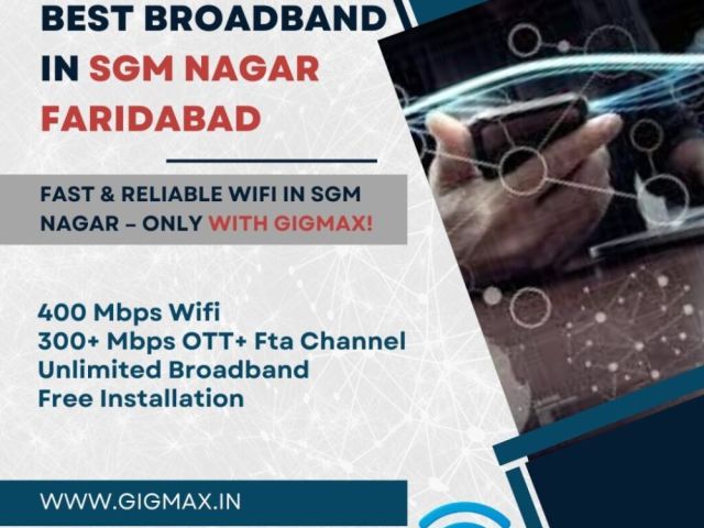 internet-service-provider-sgm-nagar-faridabad-gigmax