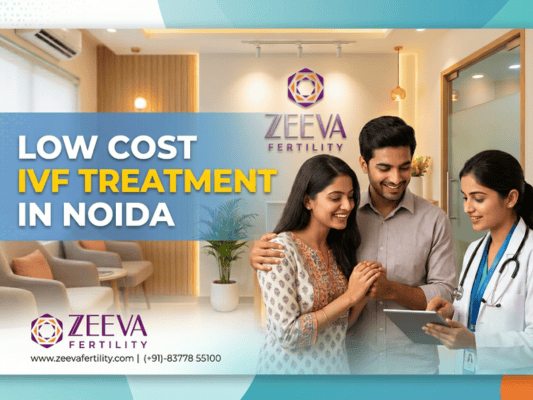 low-cost-ivf-treatment-in-noida-affordable-care-at-zeeva