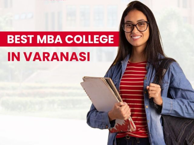 best-mba-college-in-varanasi-for-career-excellence