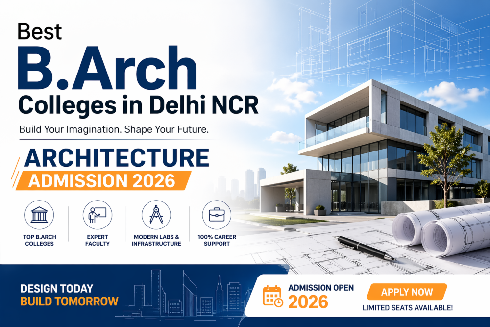 barch-admission-2026-in-delhi-ncr-best-architecture-colleges-big-0