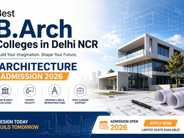 best-barch-colleges-in-delhi-ncr-architecture-admission-2026