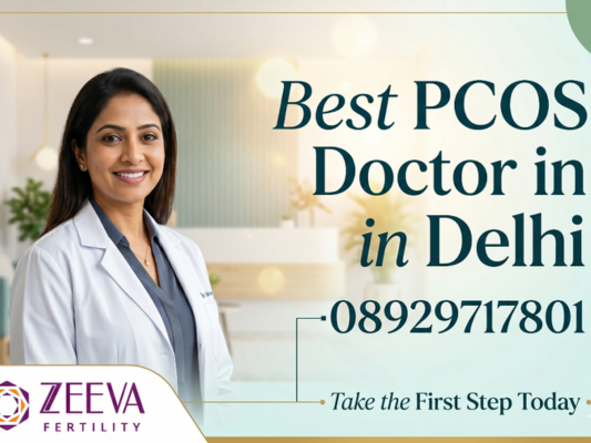 best-pcos-doctor-in-delhi-advanced-fertility-solutions