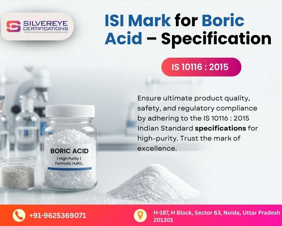 isi-mark-for-boric-acid-bis-certification-agency-noida