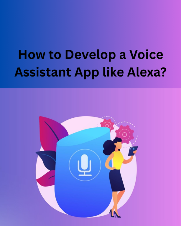 how-to-develop-a-voice-assistant-app-like-alexa-big-0