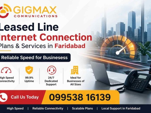 leased-line-internet-connection-plans-in-faridabad-gigmax