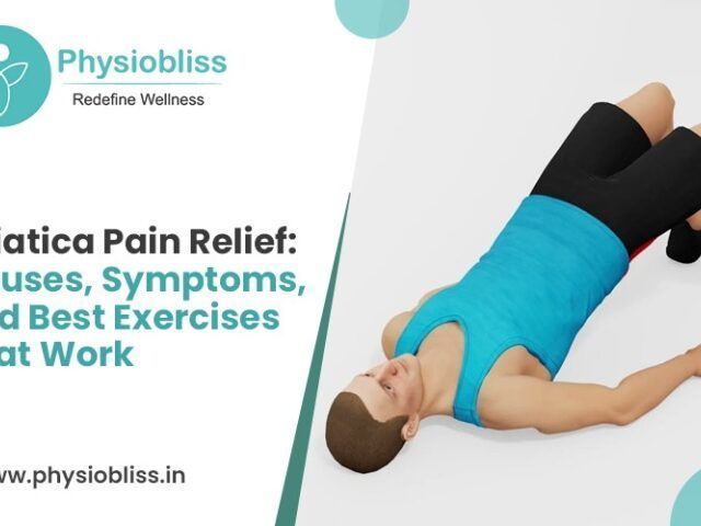 sciatica-pain-relief-causes-symptoms-and-best-exercises