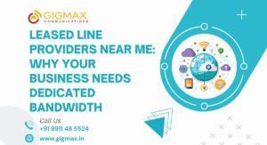 leased-line-providers-near-me-gigmax-internet-services-big-0