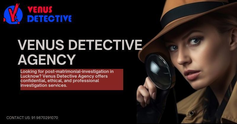 post-matrimonial-investigation-in-lucknow-by-top-detective-agency-big-0