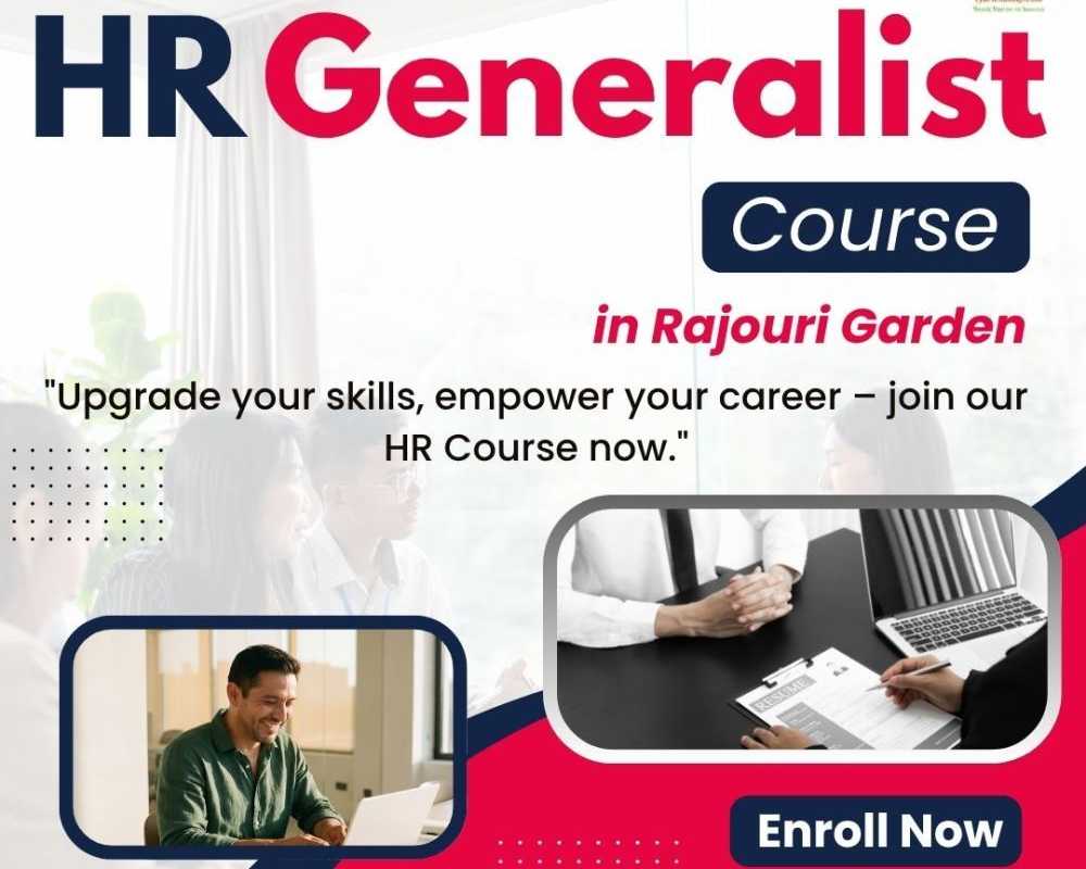 best-hr-generalist-certification-course-in-rajouri-garden