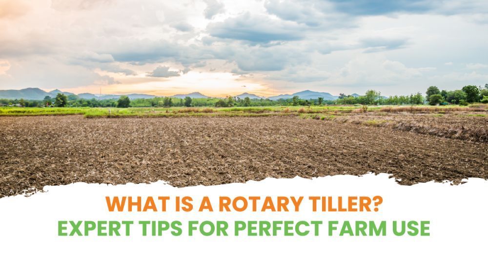 unlocking-the-power-of-a-rotary-tiller-agrikarm-big-0