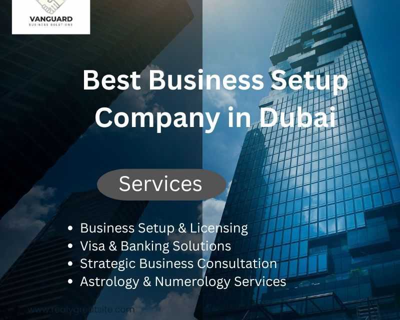 best-business-setup-company-in-dubai-affordable-dubai-company