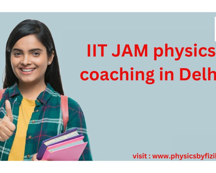 iit-jam-physics-coaching-in-delhi-for-exam-readiness