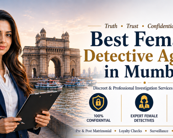 female-detective-agency-in-mumbai-trusted