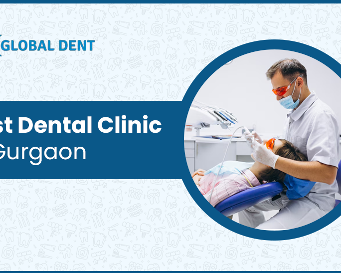 best-dental-clinic-in-gurgaon-care-you-can-trust