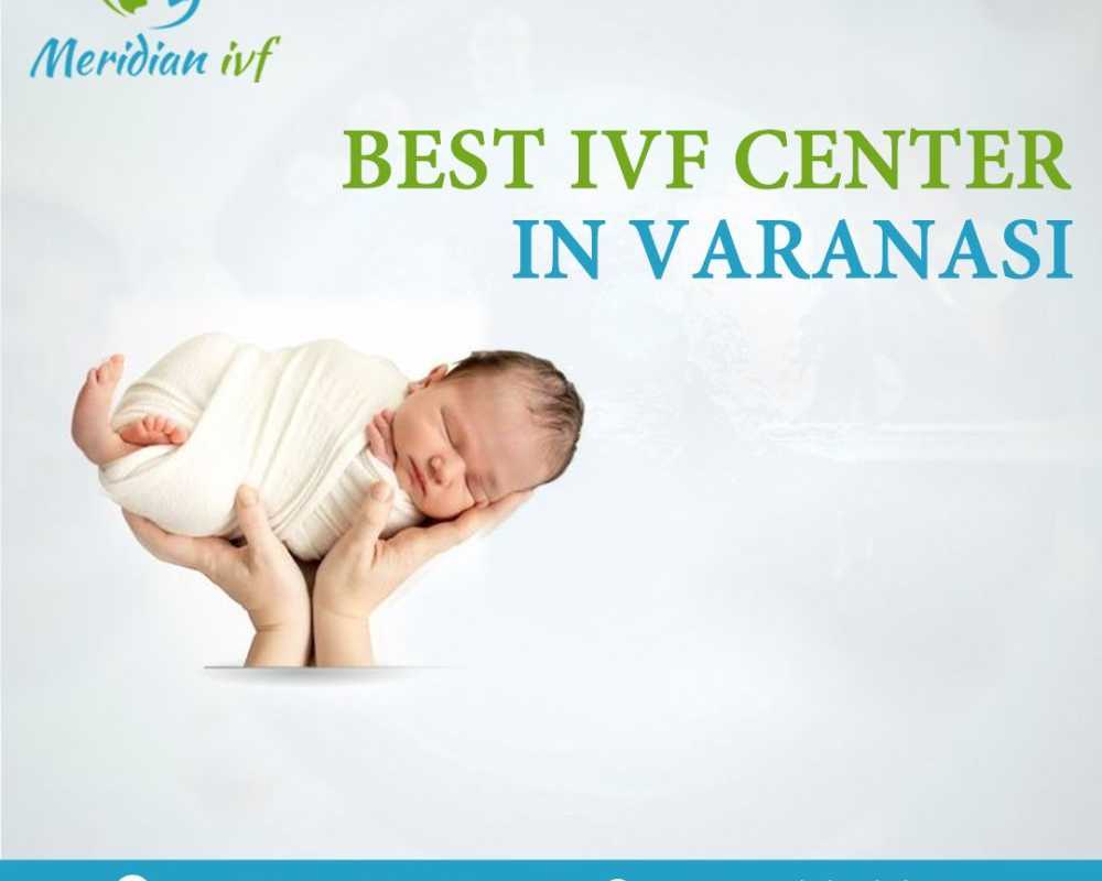 ivf-center-in-varanasi-for-advanced-fertility-treatment
