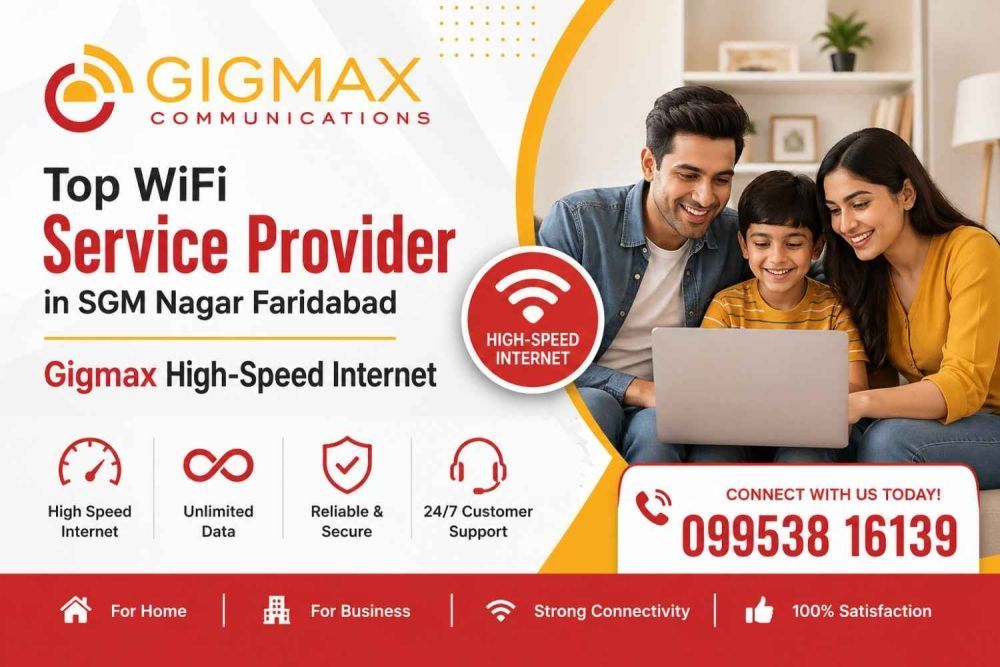 top-wifi-service-provider-in-sgm-nagar-faridabad-gigmax-big-0