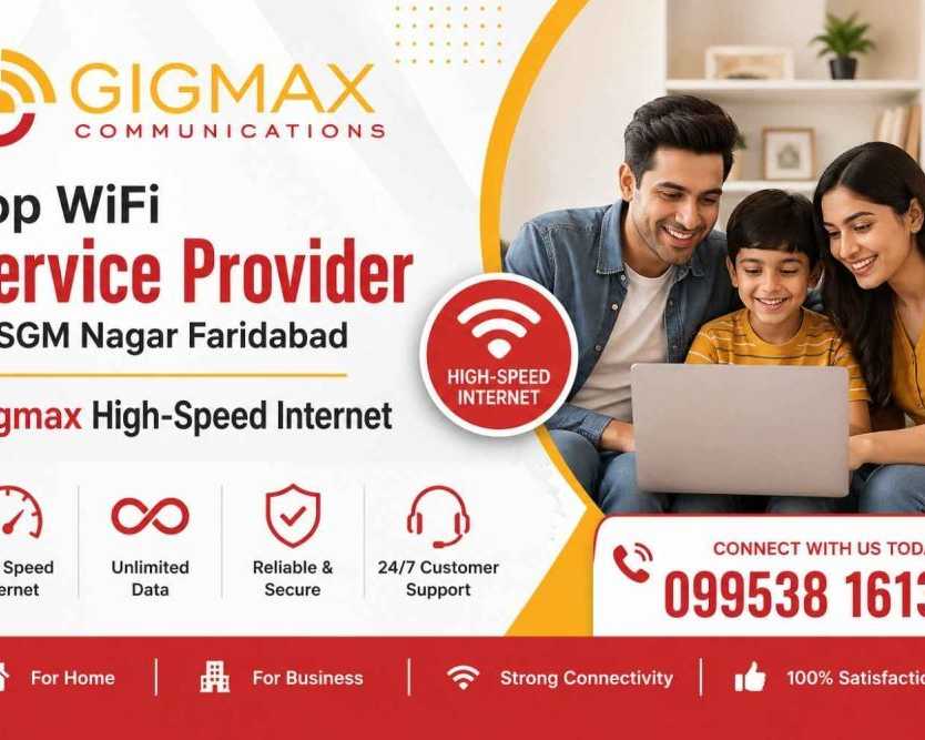 top-wifi-service-provider-in-sgm-nagar-faridabad-gigmax