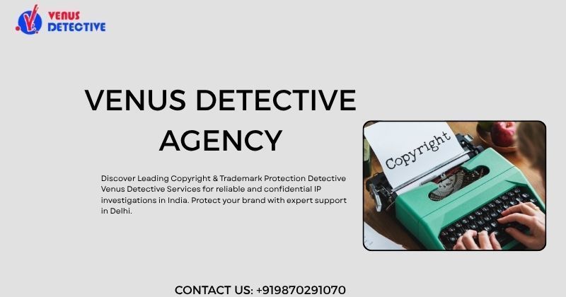 leading-cleading-copyright-trademark-protection-venus-detective-big-0