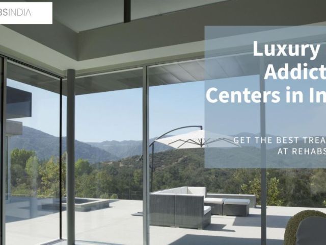 luxury-rehab-centres-in-india-for-premium-recovery-rehabs-india