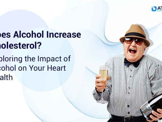 alcohol-increases-cholesterol-and-harms-heart-health