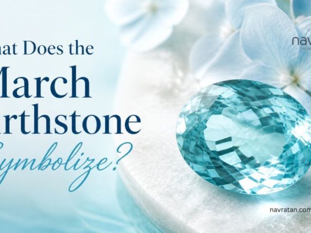 what-does-the-march-birthstone-symbolize