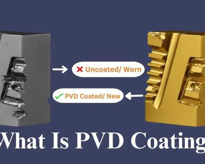 what-is-pvd-coating-benefits-industrial-uses-explained