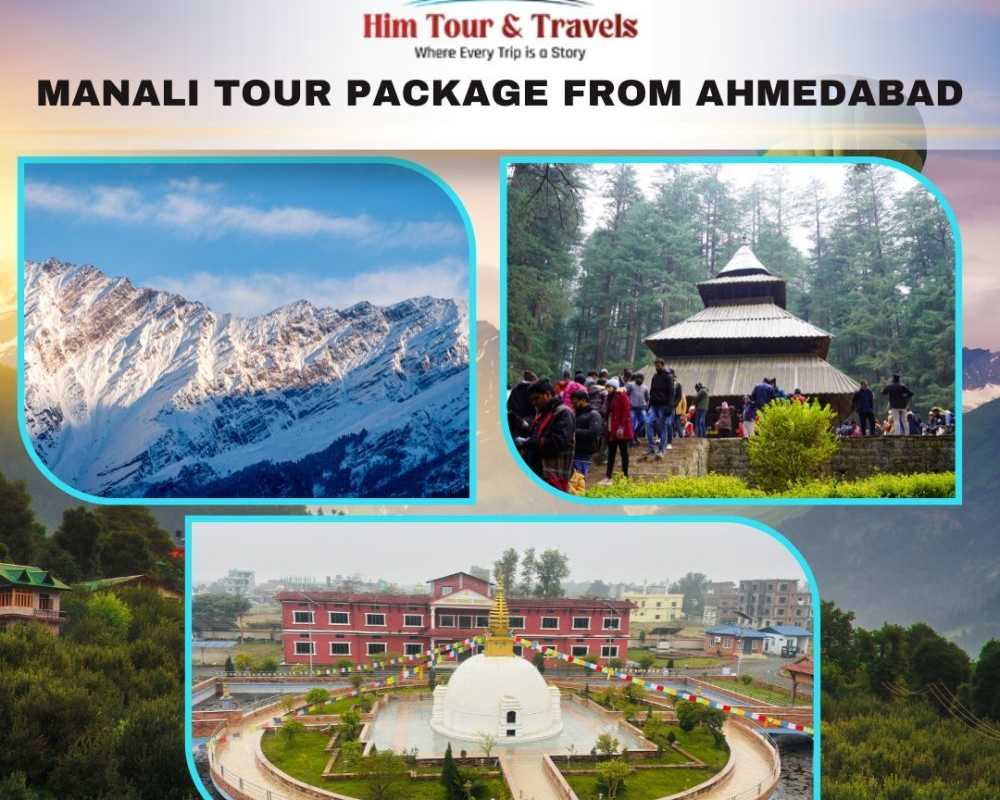 book-manali-tour-package-from-ahmedabad-for-a-perfect-getaway
