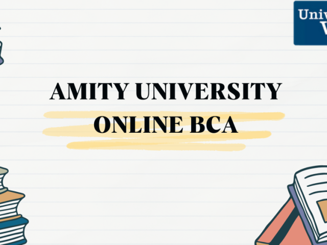 amity-online-bca-build-tech-skills-and-earn-a-degree